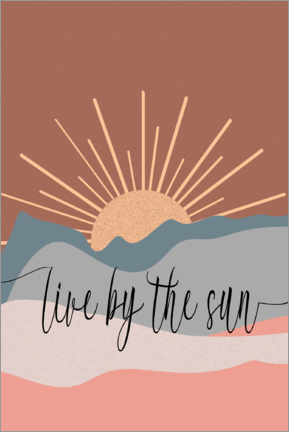 Poster Live by the sun