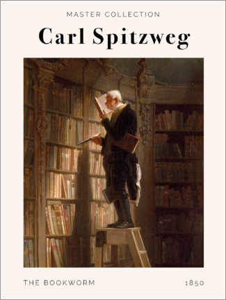 Wandbild  Carl Spitzweg - The Bookworm - Carl Spitzweg